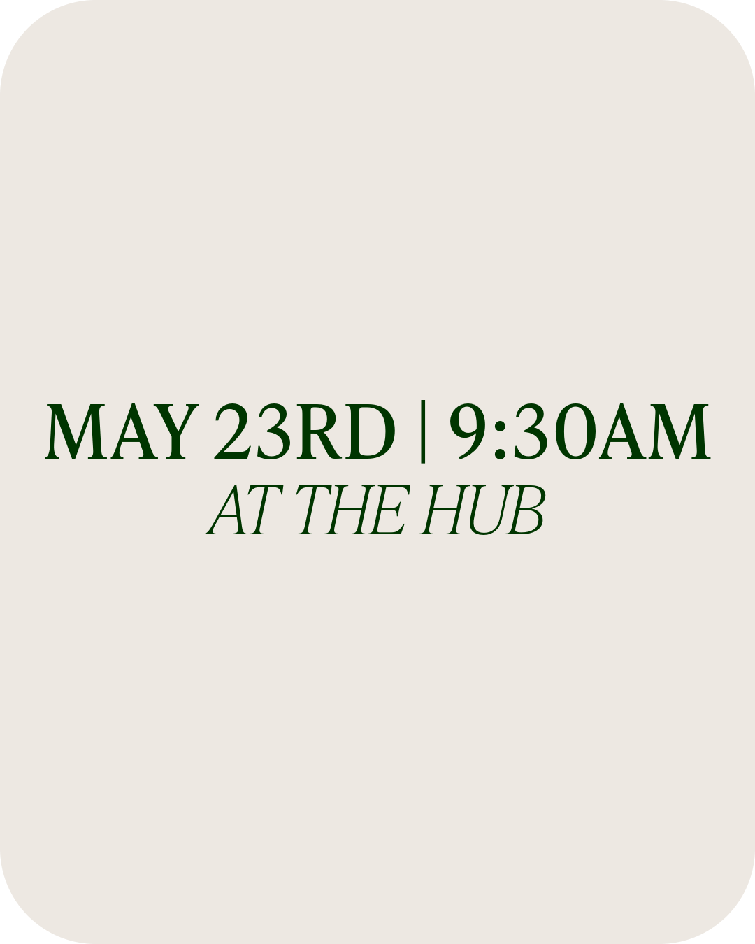 MAY 23rd | 9:30 AM